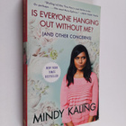 Mindy Kaling : Is everyone hanging out without me? (and o... - pikkukuva 1