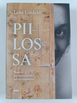 Lena Lindahl : Piilossa - Nuoren juutalaisnaisen selviyty...