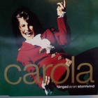 CAROLA : FÄNGAD AV EN STORMVIND : CD, MAXI-SINGLE EUROV.1991 - pikkukuva 1