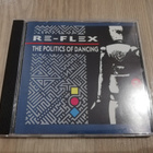 Re-Flex  – The Politics Of Dancing (CD) - pikkukuva 1