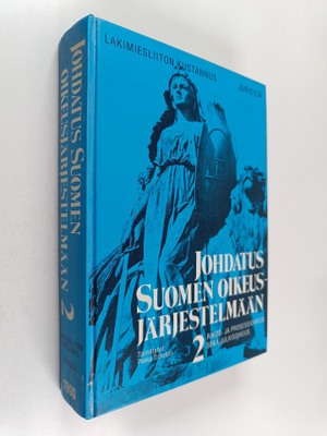 Pekka (toim.) Timonen : Johdatus Suomen oikeusjärjestelmä...