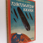 Gabriel Linde : Tuntematon vaara : seikkailukertomus - pikkukuva 1