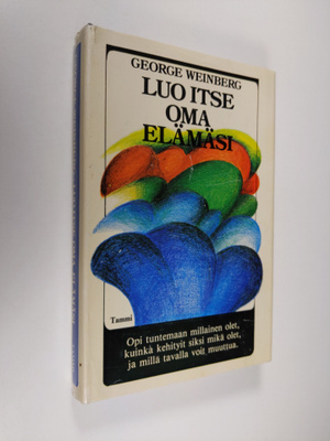 George Weinberg : Luo itse oma elämäsi