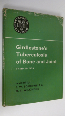 E. W. Somerville : Girdlestone's tuberculosis of bone and...