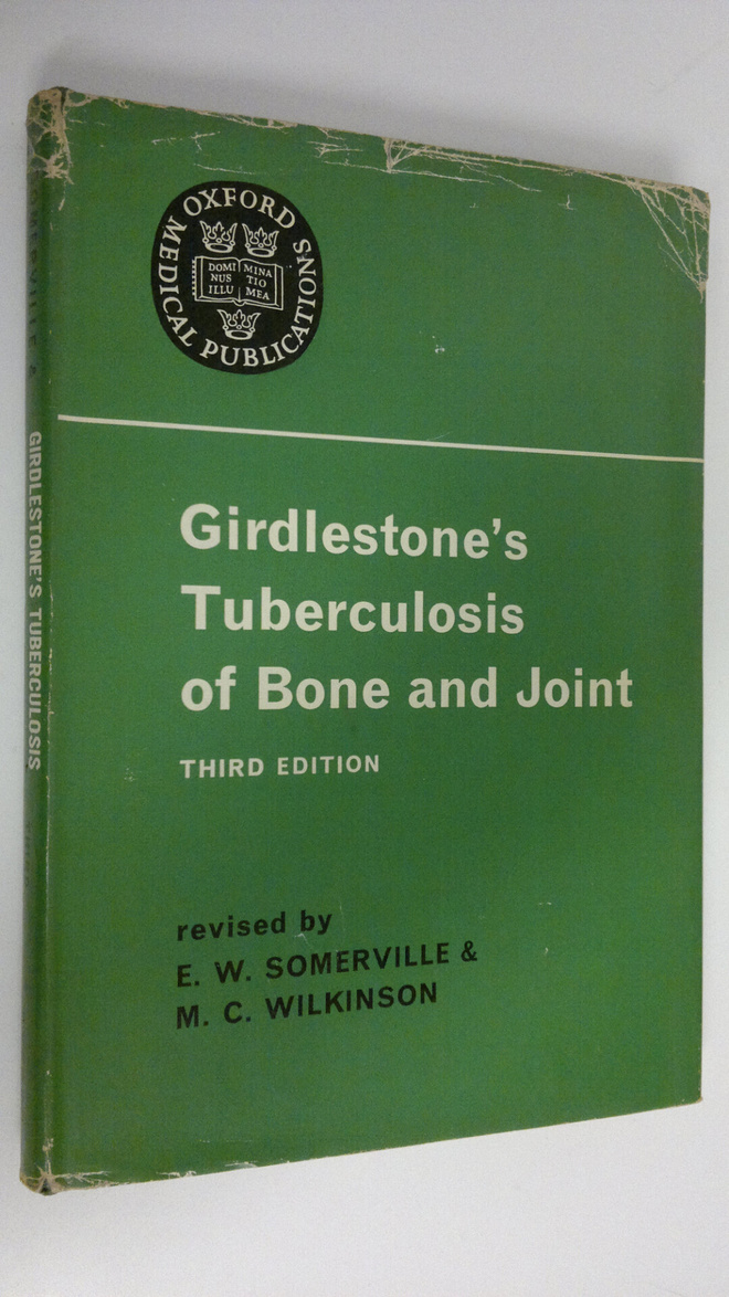 E. W. Somerville : Girdlestone's tuberculosis of bone and...