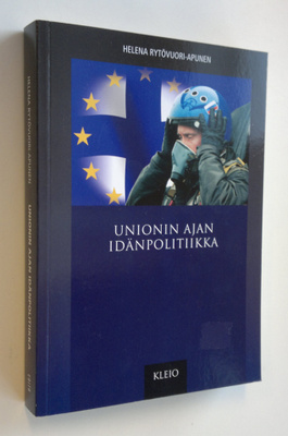 Helena Rytövuori-Apunen : Unionin ajan idänpolitiikka