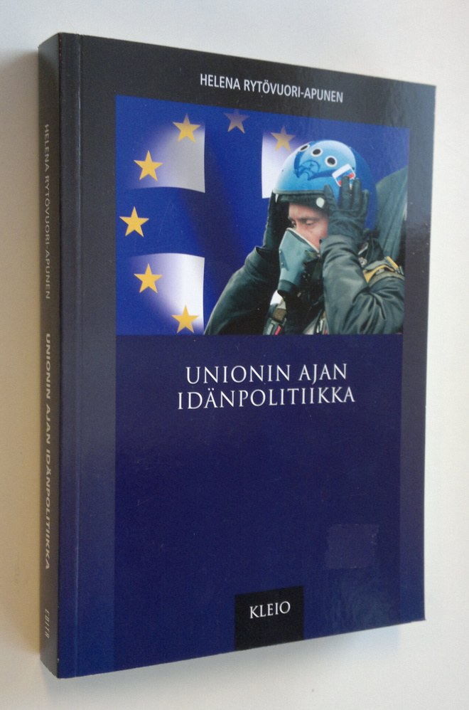 Helena Rytövuori-Apunen : Unionin ajan idänpolitiikka