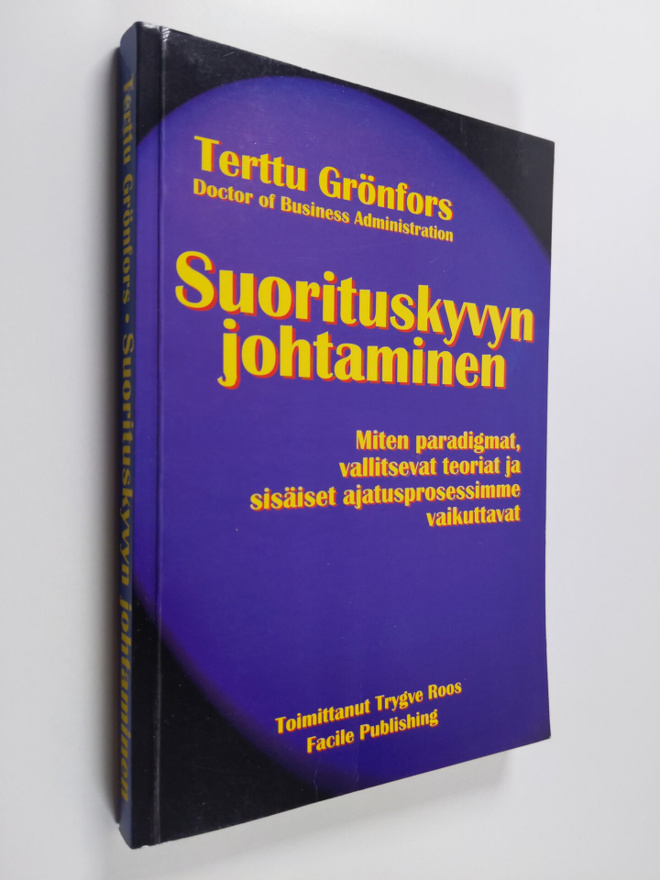 Terttu Grönfors : Suorituskyvyn johtaminen : miten paradi...