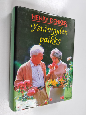 Henry Denker : Ystävyyden paikka