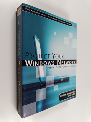 Jesper M. Johansson ym. : Protect your windows network : ...
