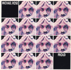 Michael Rose - Proud (CD)