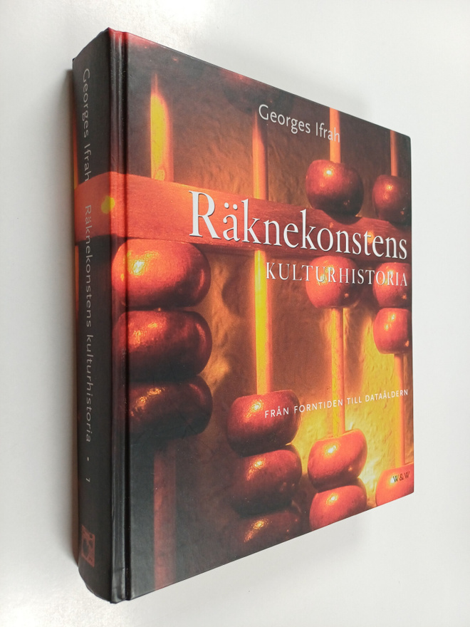 Georges Ifrah : Räknekonstens kulturhistoria : från fornt...