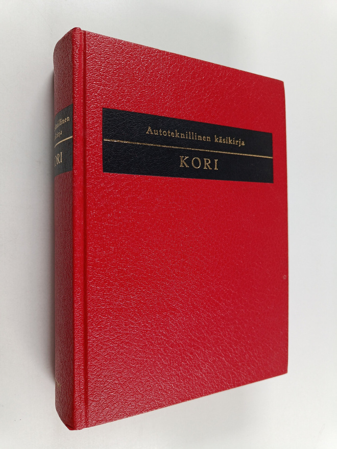 Erkki (toim.) Eriksson : Autoteknillinen käsikirja : Kori...