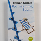 Roman Schatz : Voi maamme, Suomi = Finland : what a country! - pikkukuva 2