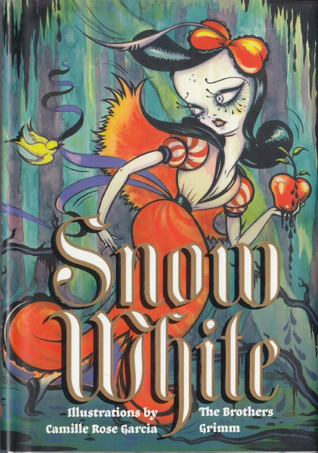 Snow White (Brothers Grimm & Camille Rose Garcia) HC