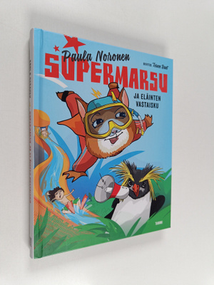 Paula Noronen : Supermarsu ja eläinten vastaisku