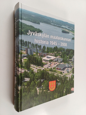 Jorma Wilmi : Jyväskylän maalaiskunnan historia 1945-2008...