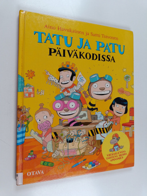 Sami Toivonen ym. : Tatu ja Patu päiväkodissa