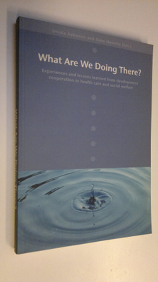 Ursula Aaltonen ym. Mannila : What are we doing there : e...
