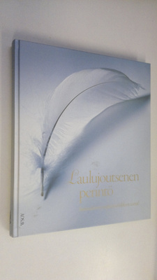Helena (toim.) Telkänranta : Laulujoutsenen perintö : suo...