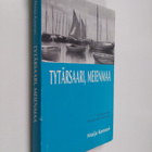 Maija Kannari : Tytärsaari, Meienmaa - pikkukuva 1