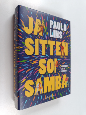Paulo Lins : Ja sitten soi samba