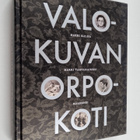 Harri Kalha ym. : Valokuvan orpokoti - pikkukuva 1