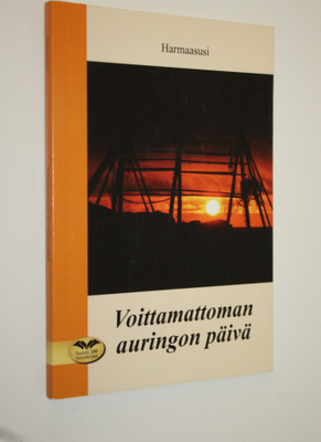 Harmaasusi : Voittamattoman auringon päivä