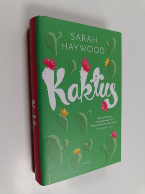 Sarah Haywood : Kaktus