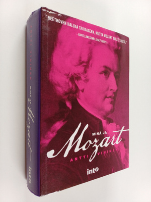 Antti Vihinen : Minä ja Mozart