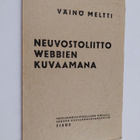 V. Meltti : Neuvostoliitto Webbien kuvaamana : piirteitä ... - pikkukuva 1