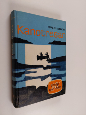 Sven Ingvar : Kanotresan