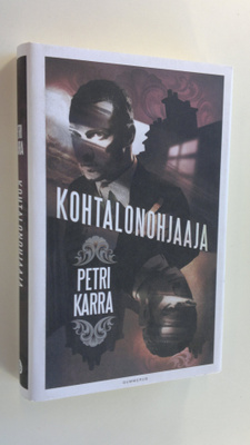 Petri Karra : Kohtalonohjaaja
