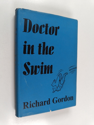 Richard Gordon : Doctor in the swim