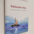 Rakkauden lahja : piispojen puheenvuoro perheestä, avioli... - pikkukuva 1