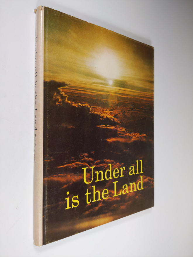 Bruce Ramsey ym. : Under all is the Land