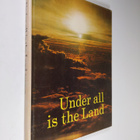 Bruce Ramsey ym. : Under all is the Land - pikkukuva 1