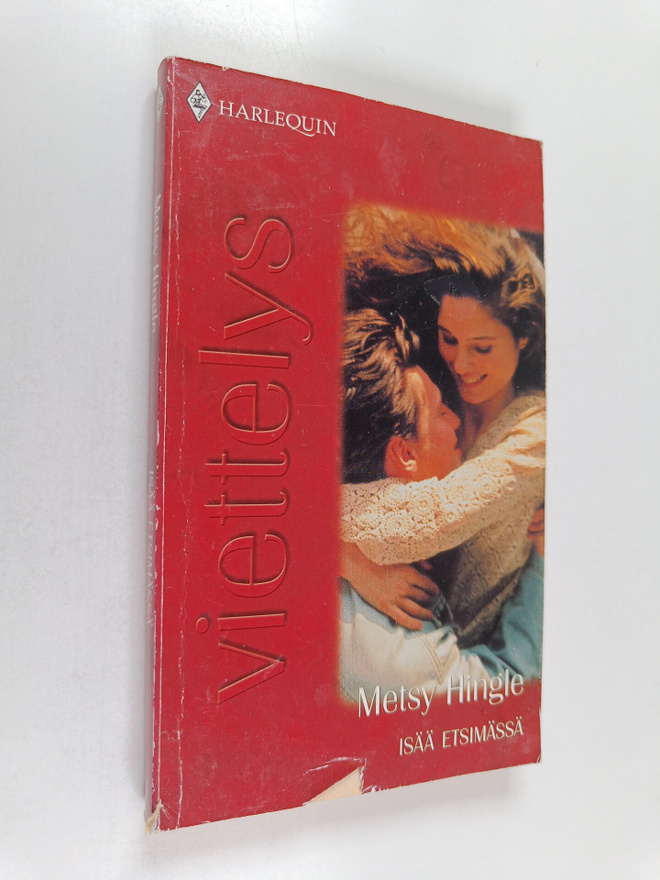 Metsy Hingle : Isää etsimässä