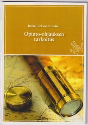 Jukka Lerkkanen (toim.): Opinto-ohjauksen tarkoitus