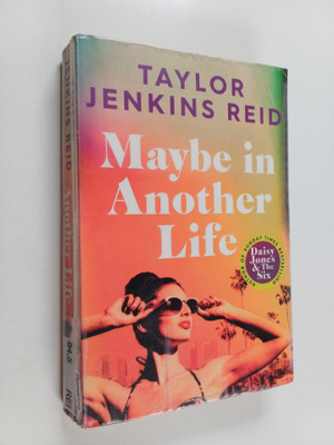 Taylor Jenkins Reid : Maybe in another life