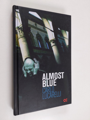 Carlo Lucarelli : Almost blue