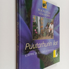 Rea Peltola ym. : Puutarhurin ilot : kirppa ja kultakuori... - pikkukuva 1