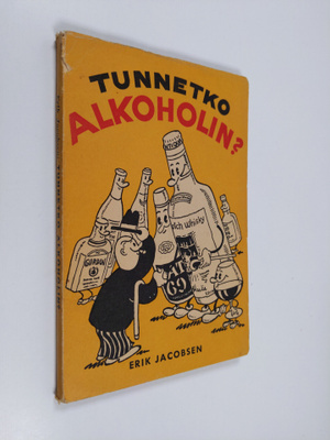 Erik Jacobsen : Tunnetko alkoholin?