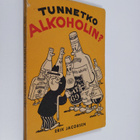 Erik Jacobsen : Tunnetko alkoholin? - pikkukuva 1