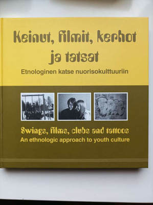 Keinut, filmit, kerhot ja tatsat