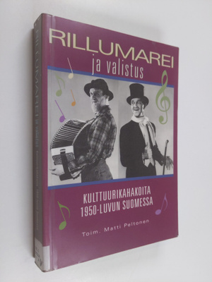 Matti Peltonen : Rillumarei ja valistus : kulttuurikahako...