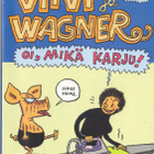 Juba: Viivi ja Wagner: Oi, mikä karju! (Pokkari) - pikkukuva 1
