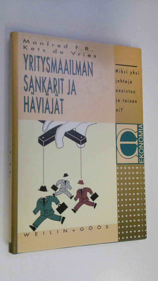 Manfred F. R Kets de Vries : Yritysmaailman sankarit ja h...