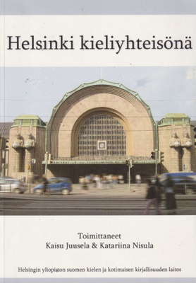 Kaisu Juusela (toim.): Helsinki kieliyhteisönä