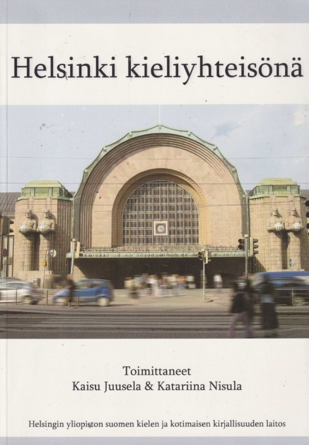 Kaisu Juusela (toim.): Helsinki kieliyhteisönä